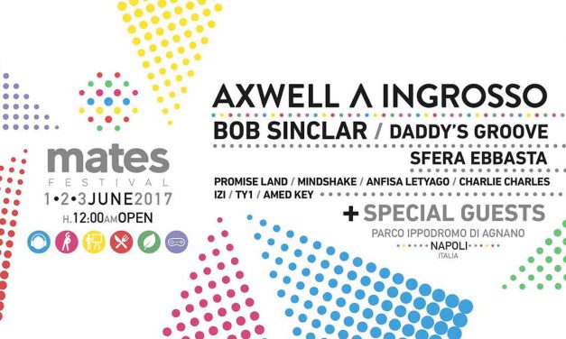 Mates Festival Napoli – Dall’1 Giugno al 3 Giugno 2017