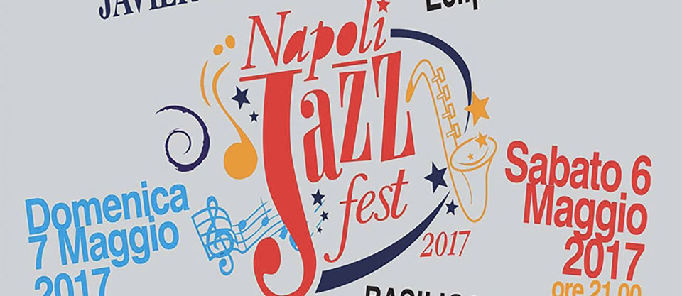 Napoli Jazz Fest dal 4 al 7 maggio 2017