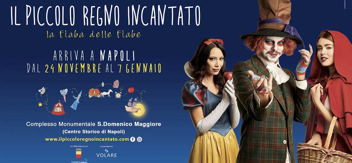 Il Piccolo Regno Incantato 2017 arriva a Napoli