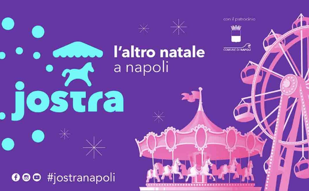Jostra – l’altro Natale a Napoli, dal 2 dicembre al 7 gennaio