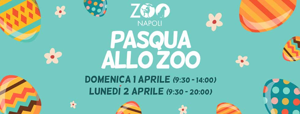 Pasqua allo Zoo di Napoli