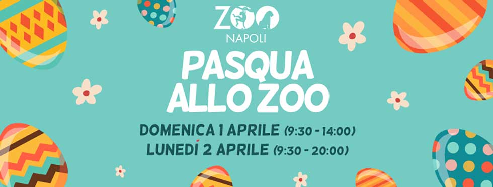 Pasqua allo Zoo di Napoli