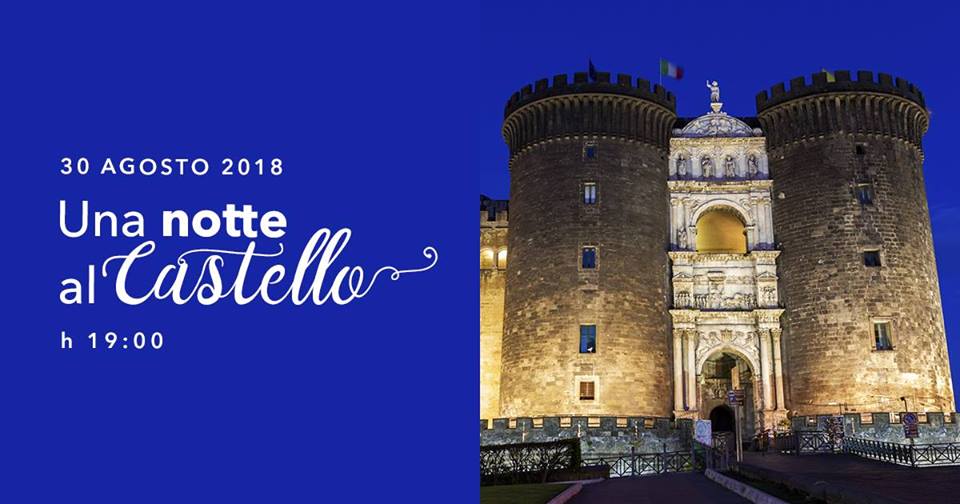 Maschio Angioino Una notte al castello 2018