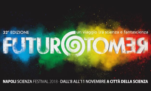 Futuro Remoto 2018, torna a Napoli la festa della Scienza