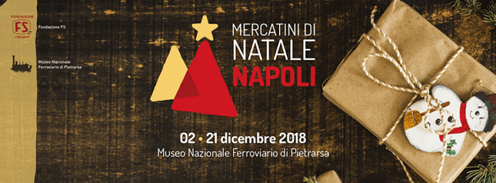 Mercatini di Natale - Museo Nazionale Ferroviario di Pietrarsa