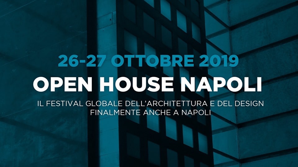 Open house 2019 Napoli - #OHN2019