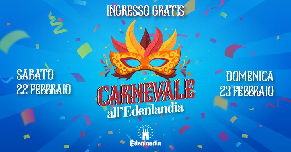 Carnevale 2020 Edenlandia Napoli