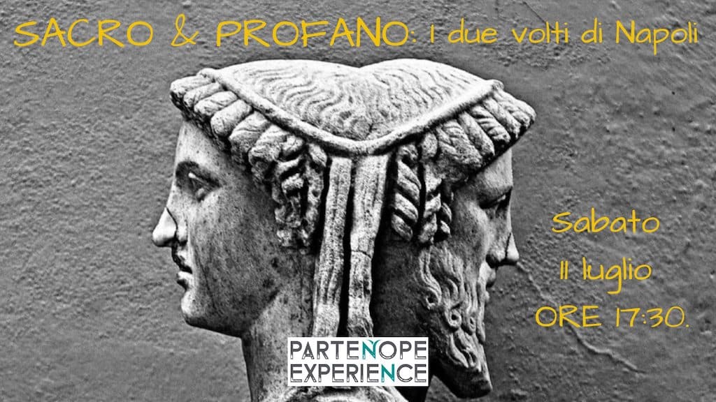 “Sacro & Profano, i due volti di Napoli”, tour alla scoperta della città
