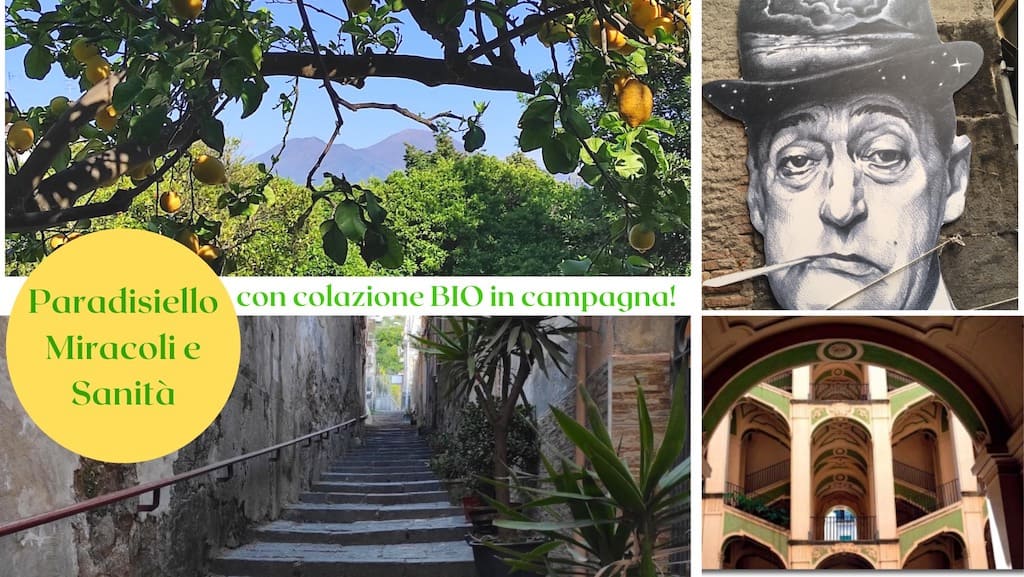 Paradisiello, Miracoli e Sanità, Passeggiata a Napoli con colazione BIO
