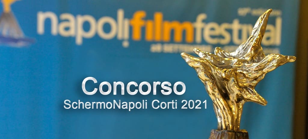 SchermoNapoli Corti - Napoli Film Festival