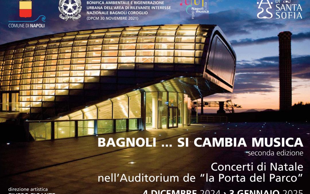 Bagnoli… Si Cambia Musica alla Porta del Parco, Napoli